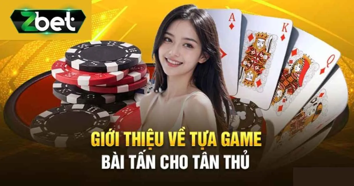 Về game bài bài tấn 