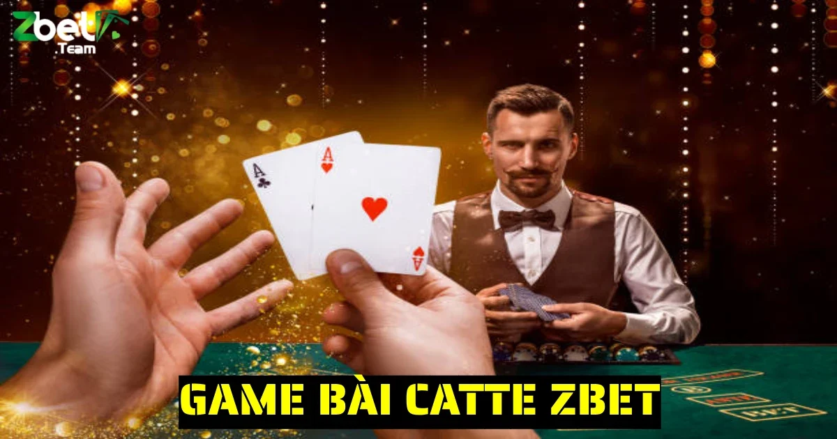 game bai catte zbet 6